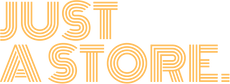 Just A Store